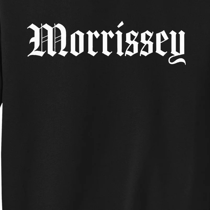 Morrissey Family Name Tall Sweatshirt