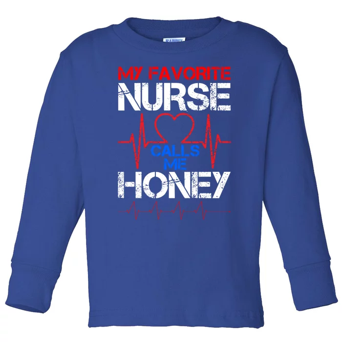 My Favorite Nurse Calls Me Honey Cool Vintage Nurse Husband Gift Toddler Long Sleeve Shirt