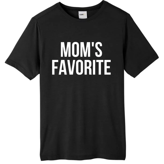 Moms Favorite Not Moms Favorite ChromaSoft Performance T-Shirt