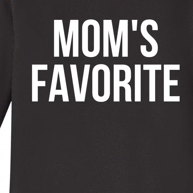 Moms Favorite Not Moms Favorite Baby Long Sleeve Bodysuit