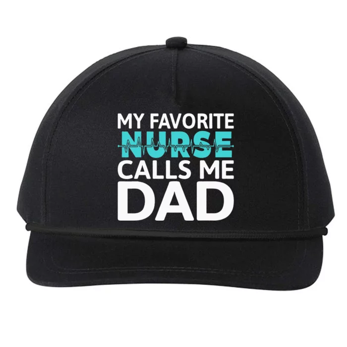 My Favorite Nurse Calls Me Dad Daughter Hospital Nursing Snapback Five-Panel Rope Hat