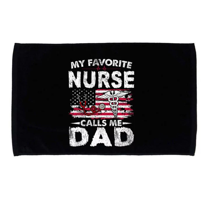 My Favorite Nurse Calls Me Dad Fathers Day Microfiber Hand Towel