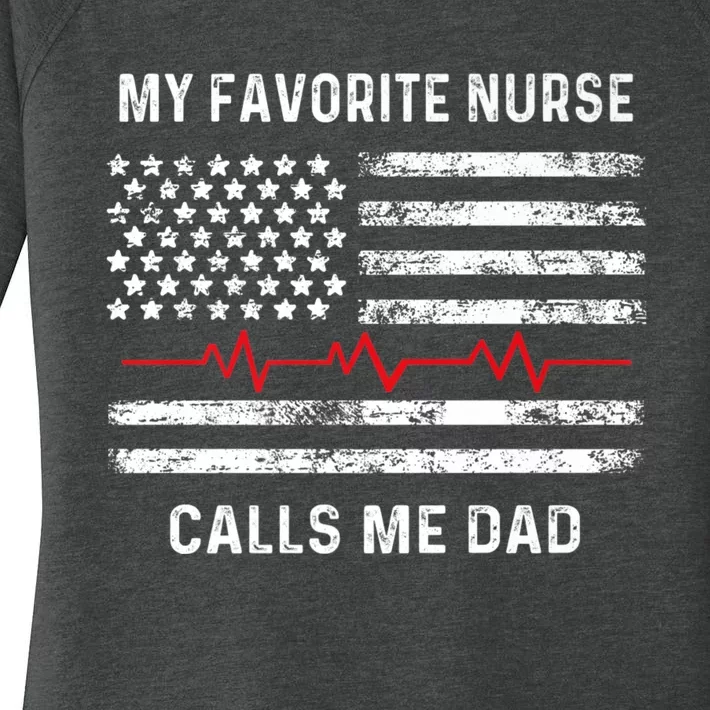 My Favorite Nurse Calls Me Dad American Flag Nurse Women's Perfect Tri Tunic Long Sleeve Shirt