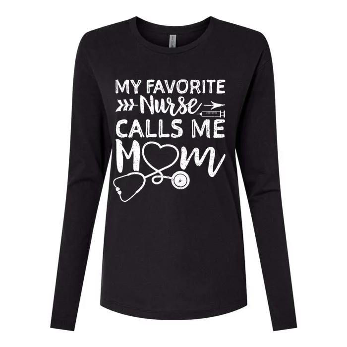 My Favorite Nurse Calls Me Mom Nursing Nurse Life Womens Cotton Relaxed Long Sleeve T-Shirt