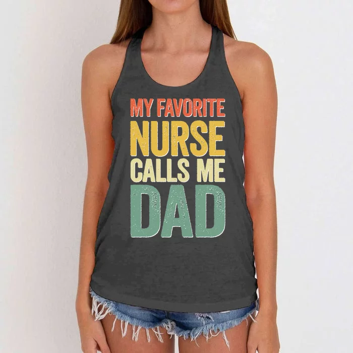 My Favorite Nurse Calls Me Dad Father's Day Women's Knotted Racerback Tank