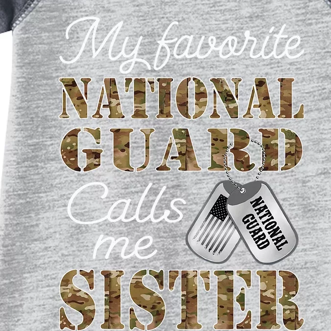 My Favorite National Guard Calls Me Sister Proud Army Sister Infant Baby Jersey Bodysuit