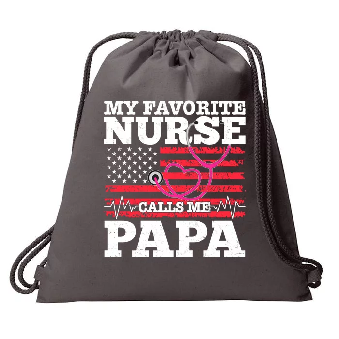 My Favorite Nurse Calls Me Papa Drawstring Bag