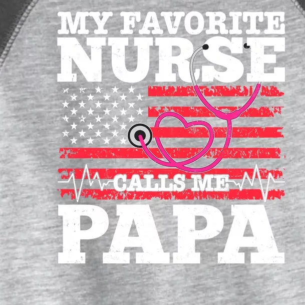 My Favorite Nurse Calls Me Papa Toddler Fine Jersey T-Shirt