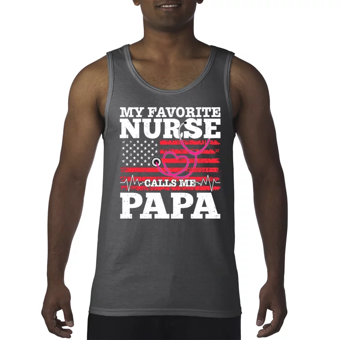 My Favorite Nurse Calls Me Papa Tank Top