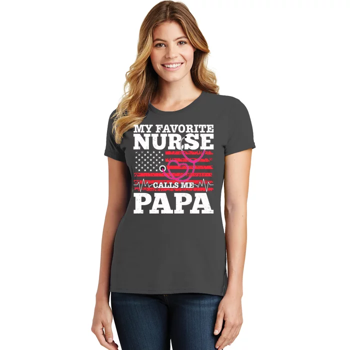 My Favorite Nurse Calls Me Papa Women's T-Shirt