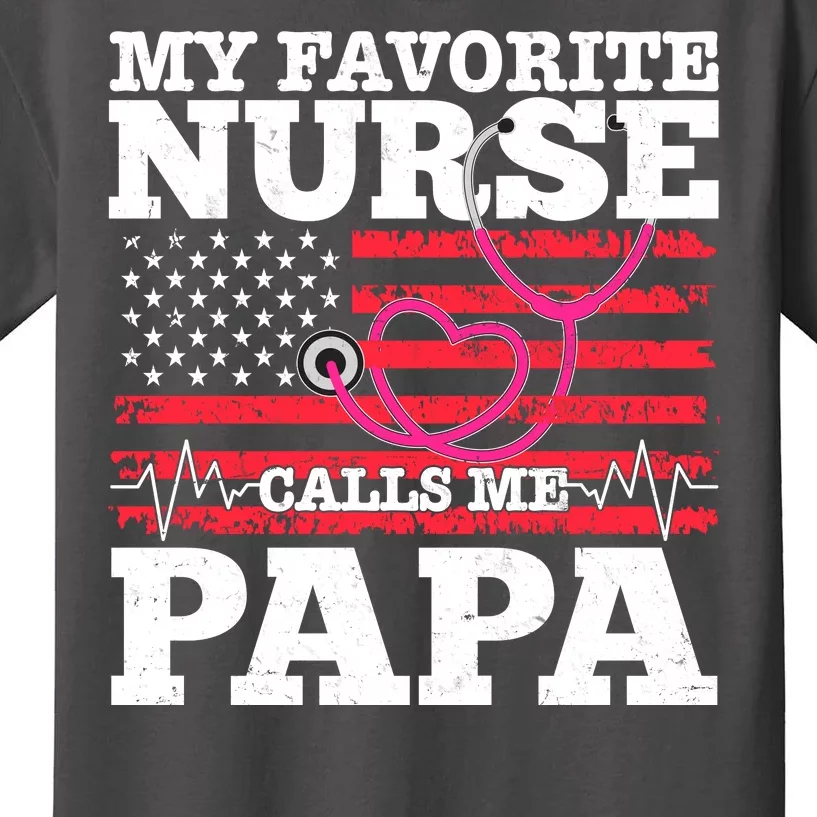 My Favorite Nurse Calls Me Papa Kids T-Shirt