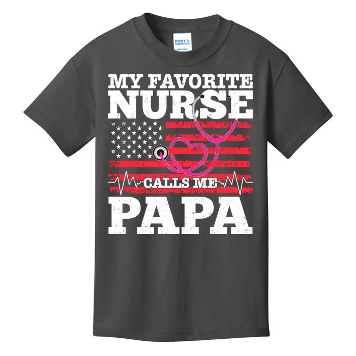 My Favorite Nurse Calls Me Papa Kids T-Shirt