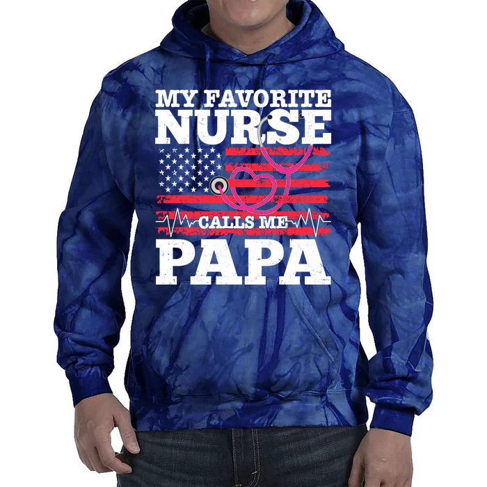 My Favorite Nurse Calls Me Papa Tie Dye Hoodie