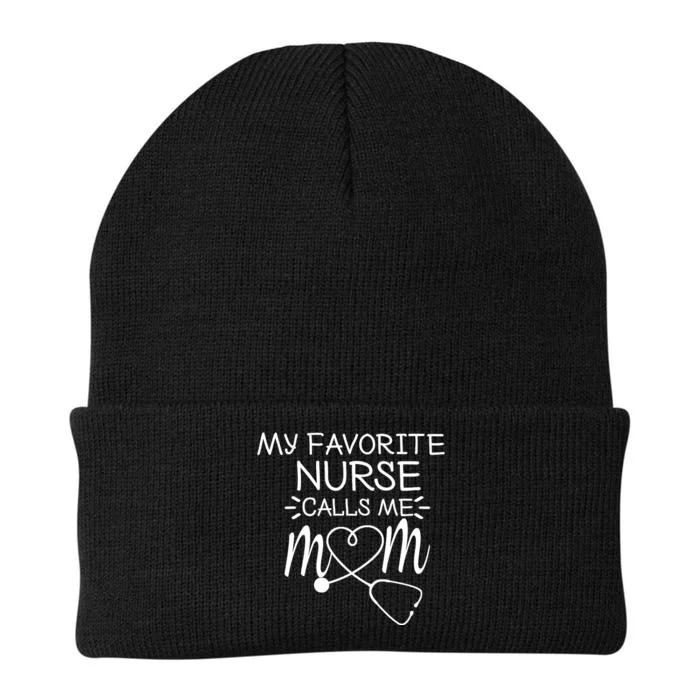 My Favorite Nurse Calls Me Mom Present Idea For MotherS Day Knit Cap Winter Beanie