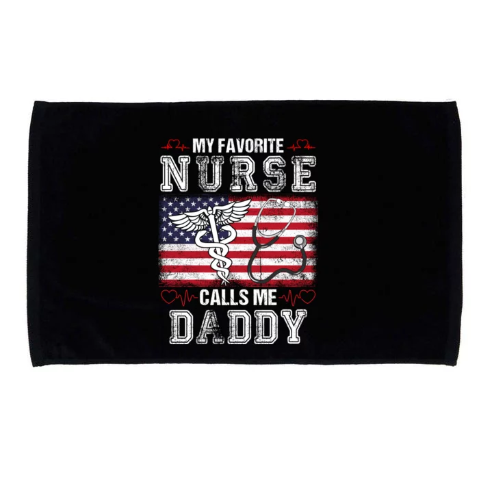 My Favorite Nurse Calls Me Daddy Usa Flag July 4th Patriotic Microfiber Hand Towel