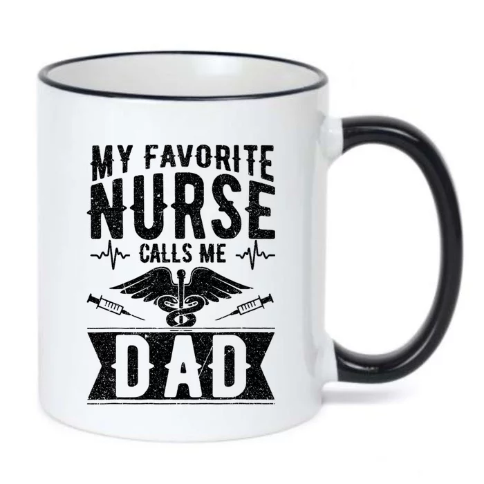 My Favorite Nurse Calls Me Dad Daughter Funny Fathers Day Black Color Changing Mug