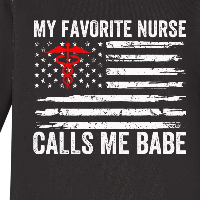 My Favorite Nurse Calls Me Babe American Flag For Boyfriend Baby Long Sleeve Bodysuit