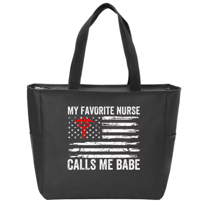 My Favorite Nurse Calls Me Babe American Flag For Boyfriend Zip Tote Bag