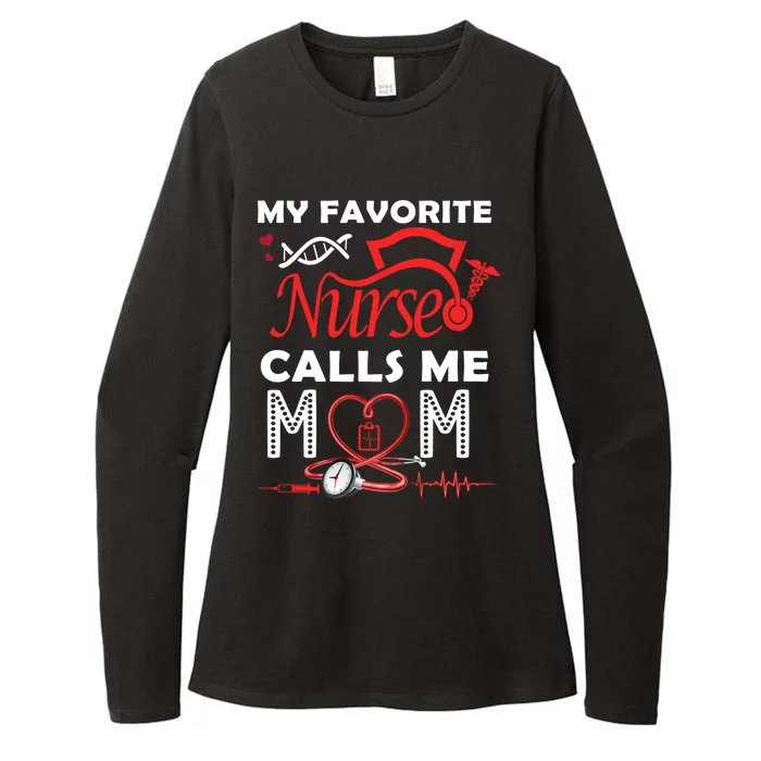 My Favorite Nurse Calls Me Mom Quote Teal Cool Gift Womens CVC Long Sleeve Shirt