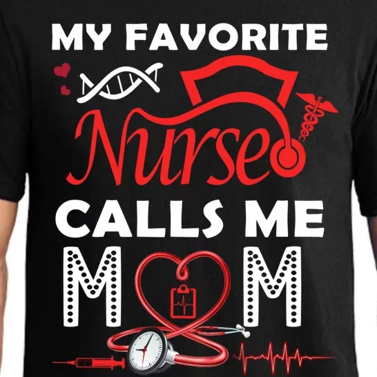 My Favorite Nurse Calls Me Mom Quote Teal Cool Gift Pajama Set