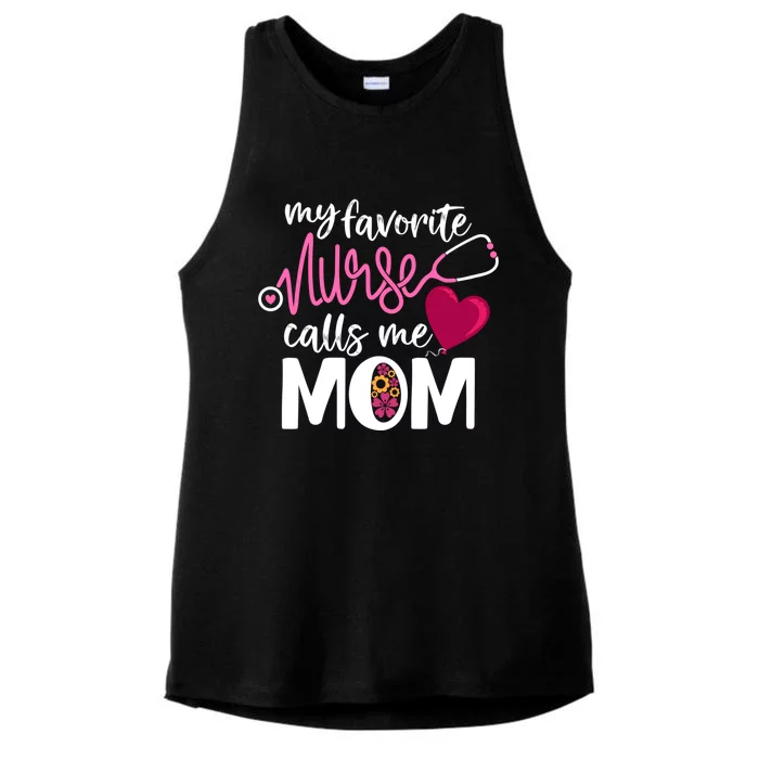 My Favorite Nurse Calls Me Mom RnS Mommy MotherS Day Mama Gift Ladies Tri-Blend Wicking Tank