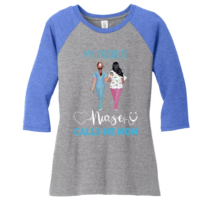 My Favorite Nurse Calls Me Mom Nurse Life Funny Gift Women's Tri-Blend 3/4-Sleeve Raglan Shirt