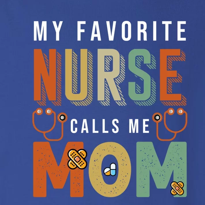 My Favorite Nurse Calls Me Mom Cute Flowers Funny Gift Toddler Long Sleeve Shirt