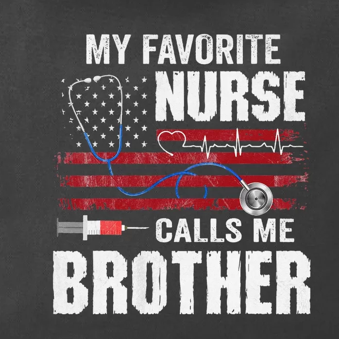 My Favorite Nurse Calls Me Brother Father's Day Zip Tote Bag