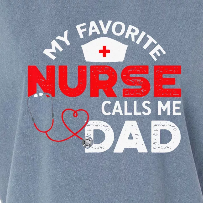 My Favorite Nurse Calls Me Dad Father's Day Nursing Garment-Dyed Women's Muscle Tee