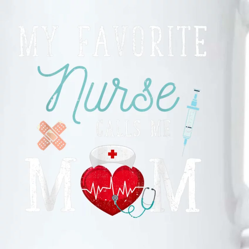 My Favorite Nurse Calls Me Mom Stethoscope Mother Nurse Black Color Changing Mug