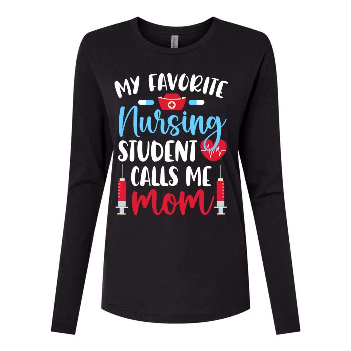 My Favorite Nursing Student Mom Future Nurse Mom Gift Womens Cotton Relaxed Long Sleeve T-Shirt