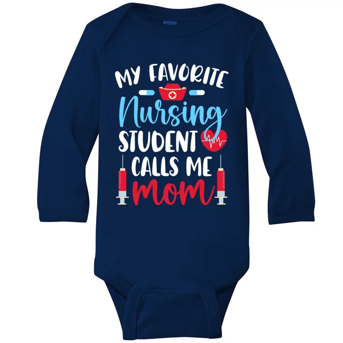 My Favorite Nursing Student Mom Future Nurse Mom Gift Baby Long Sleeve Bodysuit