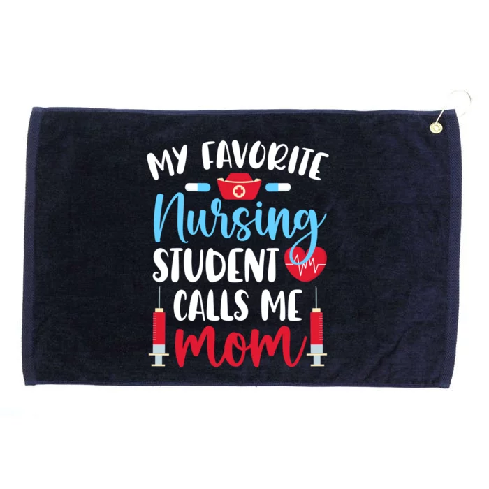 My Favorite Nursing Student Mom Future Nurse Mom Gift Grommeted Golf Towel