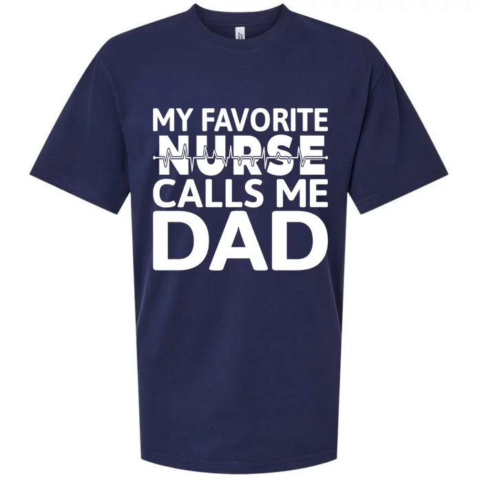 My Favorite Nurse Calls Me Dad Daughter Hospital Nursing Sueded Cloud Jersey T-Shirt