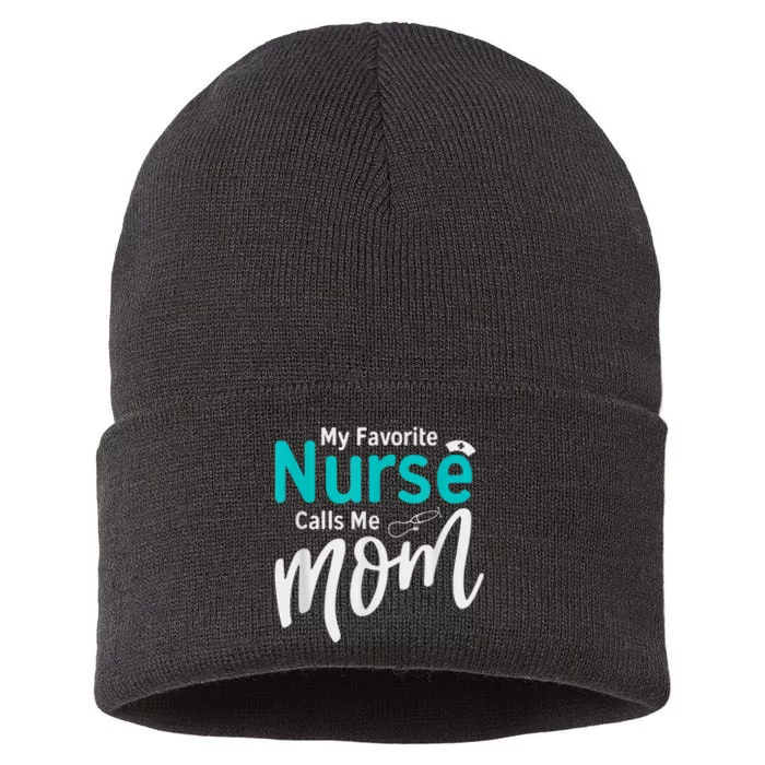 My Favorite Nurse Calls Me Mom Daughter Is A Nurse Sustainable Knit Beanie