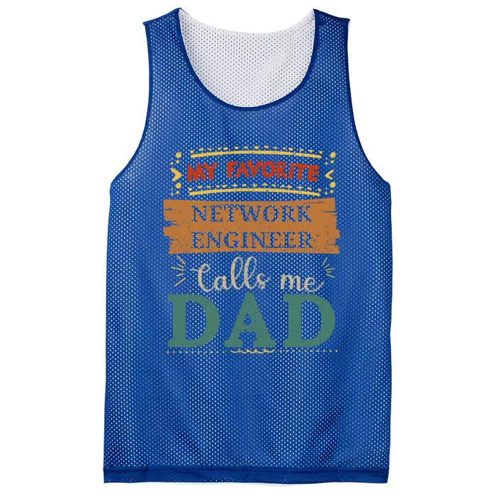 My Favorite Network Engineer Calls Me Dad Great Gift Mesh Reversible Basketball Jersey Tank