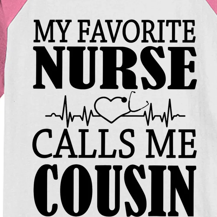 My Favorite Nurse Calls Me Cousin Happy Nurse Day Kids Colorblock Raglan Jersey