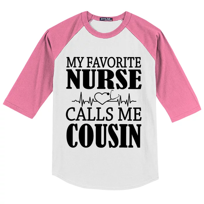 My Favorite Nurse Calls Me Cousin Happy Nurse Day Kids Colorblock Raglan Jersey