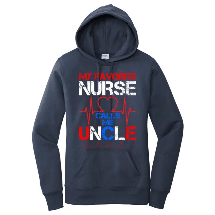 My Favorite Nurse Calls Me Uncle Cool Vintage Nurse Uncle Gift Women's Pullover Hoodie