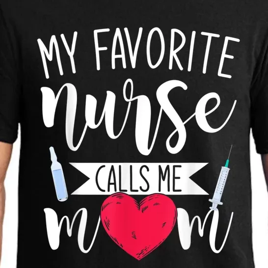 My Favorite Nurse Calls Me Mom Nursery Mother Nurse Pajama Set