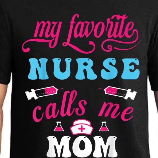 My Favorite Nurse Calls Me Mom Pajama Set