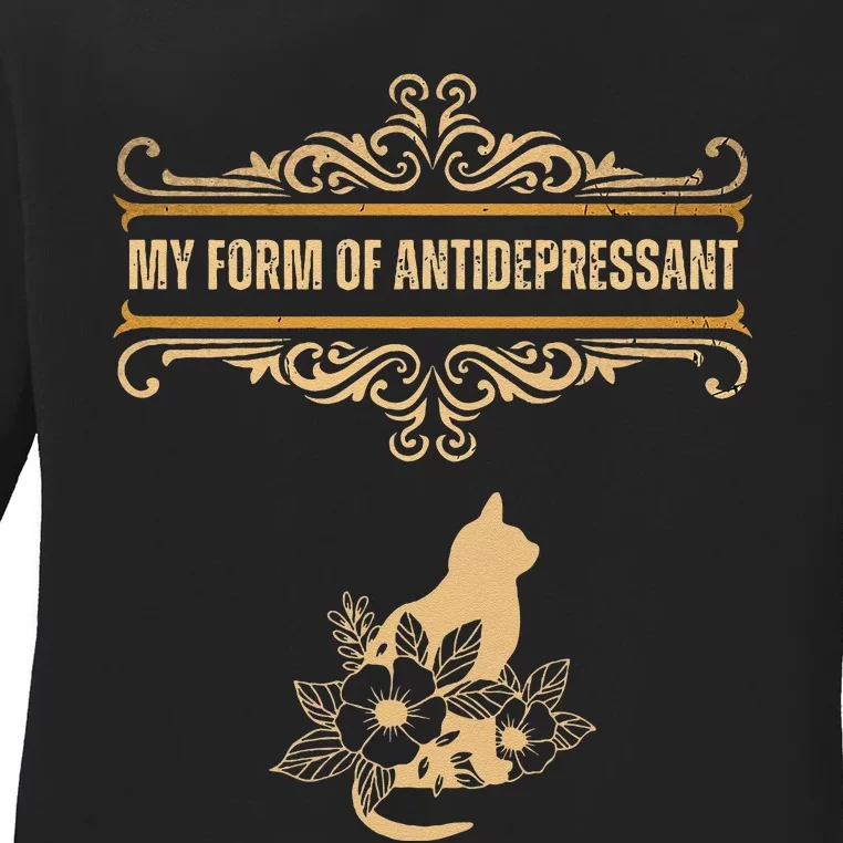 My Form Of Antidepressant Cute Cat Kitten Serotonin Ladies Long Sleeve Shirt