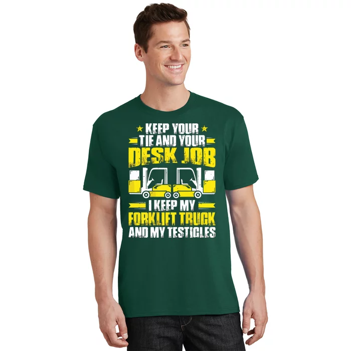 Men Forklift Operator I Keep My Forklift Truck Forklift Driver T-Shirt