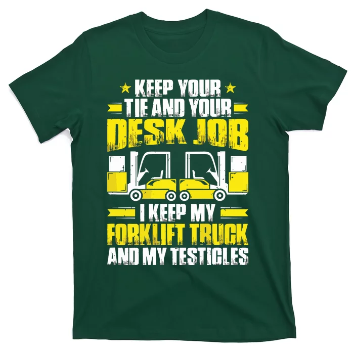 Men Forklift Operator I Keep My Forklift Truck Forklift Driver T-Shirt