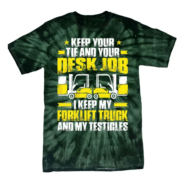 Men Forklift Operator I Keep My Forklift Truck Forklift Driver Tie-Dye T-Shirt