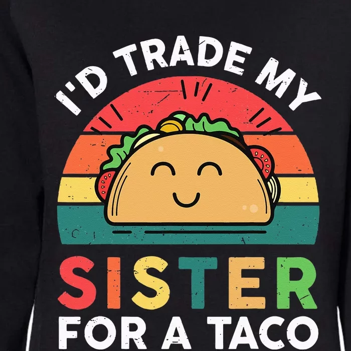 Mexican Fiesta Outfit Funny Taco Tuesday Little Sister Womens California Wash Sweatshirt