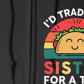 Mexican Fiesta Outfit Funny Taco Tuesday Little Sister Full Zip Hoodie