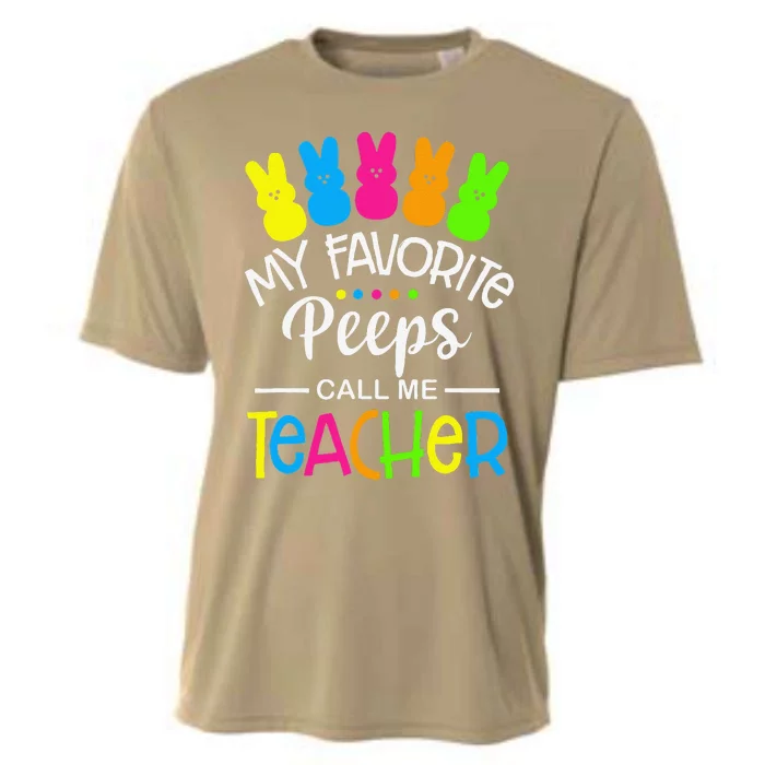 My Favorite Peep Call Me Teacher Happy Easter Day Cooling Performance Crew T-Shirt