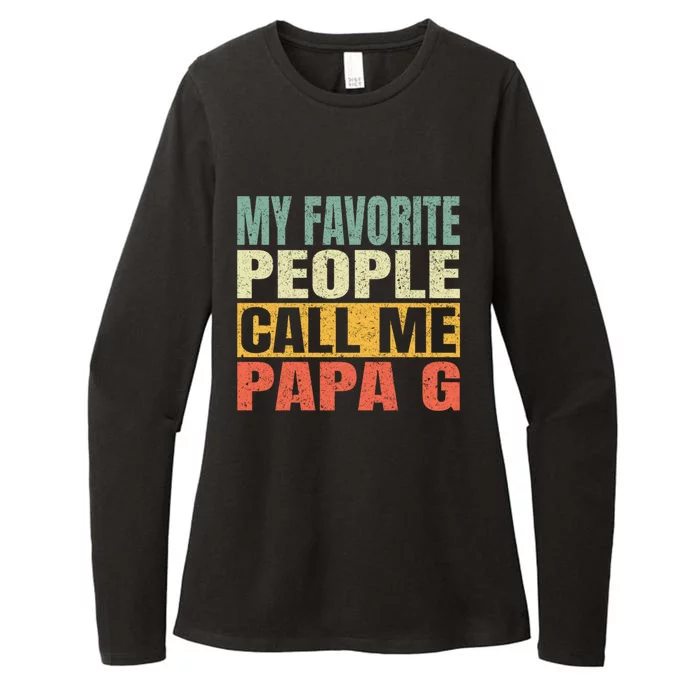 My Favorite People Call Me Papa G Fathers Day Vintage Gift Womens CVC Long Sleeve Shirt