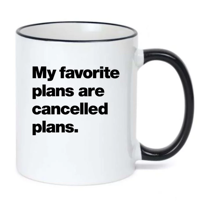 My Favorite Plans Are Cancelled Plans Black Color Changing Mug